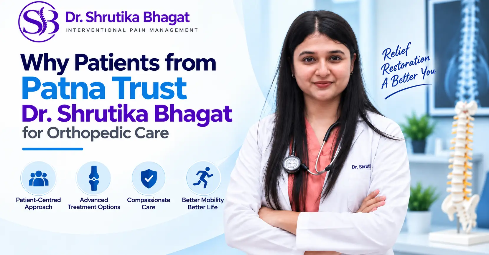Why Patients from Patna Trust Dr. Shrutika Bhagat for Orthopedic Care